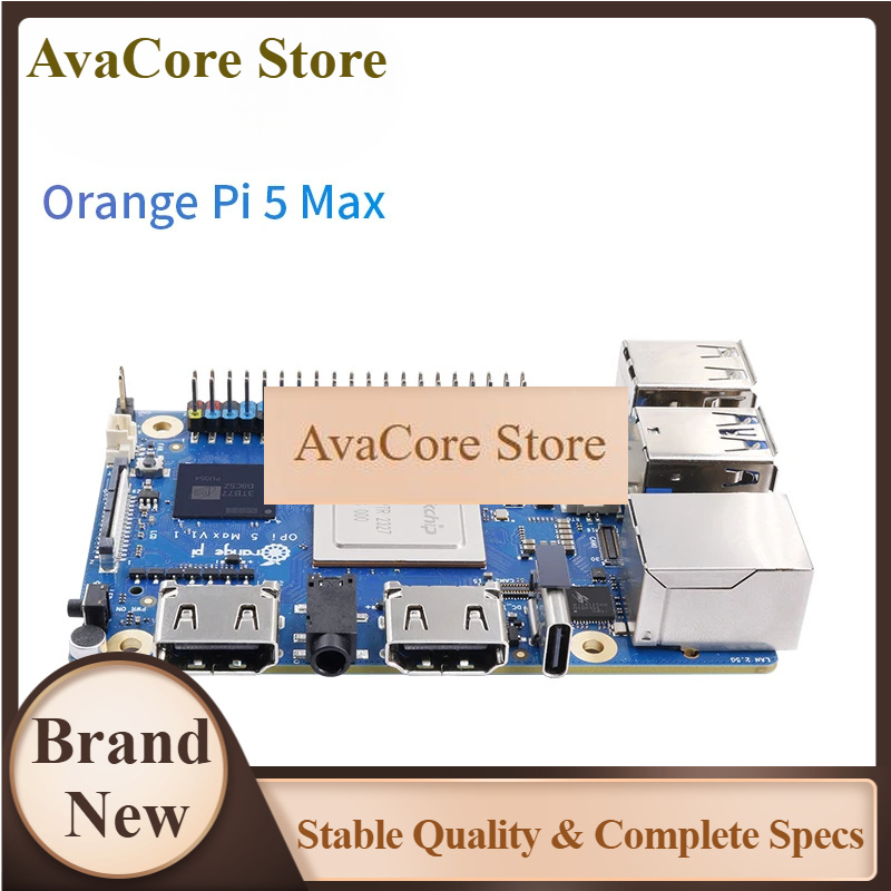 Orange Pi 5 Max Rk3588 - บอร์ดพัฒนา AvaCoreOpi 5 Max 8G/16G RAM